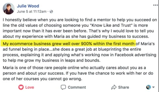 Screenshot of Julie Wood’s Facebook post, which reads in part: “My ecommerce business grew well over 900% within the first month of Maria’s ad funnel being in place.”
